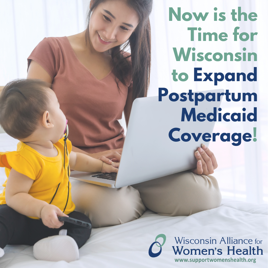 Now is the Time for Wisconsin to Expand Pospartum Medicaid Coverage!